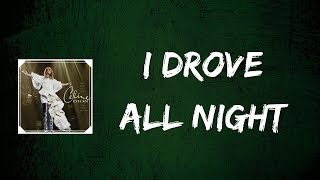 Céline Dion  I Drove All Night Lyrics [upl. by Dugas]