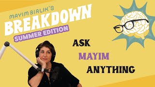 Ask Mayim Anything  Part 1 [upl. by Keare]