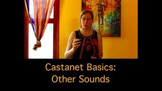 Castanets Basics 5 Other Sounds [upl. by Sochor]