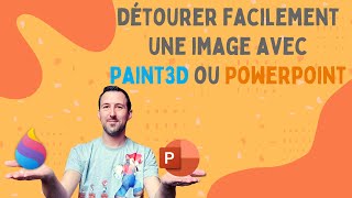 Détourer une image avec Paint 3D ou Powerpoint [upl. by Eyatnod]