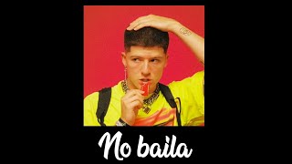 NO BAILA ByOndreaz Lopez [upl. by Retsek]