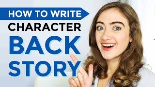 How to Write Character Backstory Prompts for Writing Relatable Characters [upl. by Eentihw223]