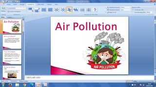 How To Create a PowerPoint Presentation  Air Pollution [upl. by Yddet]