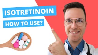 How to use Isotretinoin Accutane Roaccutane Claravis  Doctor Explains [upl. by Kelcey492]