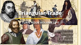 Triangular Trade [upl. by Felizio]