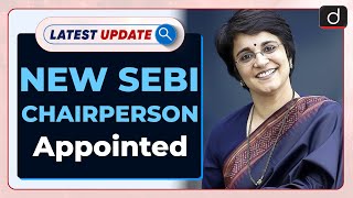 New SEBI Chairperson Appointed Latest update  Drishti IAS English [upl. by Belayneh]