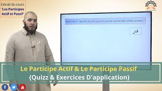 Le Participe Actif amp Le Participe Passif Quizz amp Exos Extrait 24 [upl. by Eenahc]