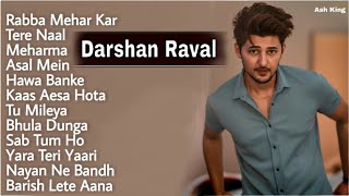 Darshan Raval Jukebox Darshan Raval All Songs Best Of Darshan Raval All Song Darshan Raval All Songs [upl. by Ellehcem]