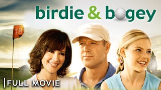 BIRDIE amp BOGEY  Full Christian Movie  Pinnacle Peak Movies [upl. by Eddana362]