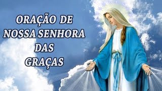 Oração de Nossa Senhora das Graças [upl. by Meensat]