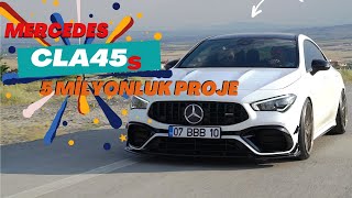 CLA45s MERCEDES  BİR HAYALİN GERÇEKLEŞMESİ [upl. by Tengler]