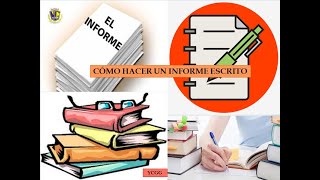 COMO HACER UN INFORME ESCRITO [upl. by Drusilla996]