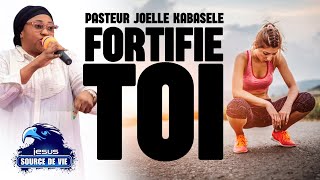 Pasteur joelle Kabasele  Fortifie toi [upl. by Earehs849]