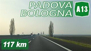 A13  PADOVA  BOLOGNA  Autostrada A13  Percorso completo [upl. by Barbabas667]