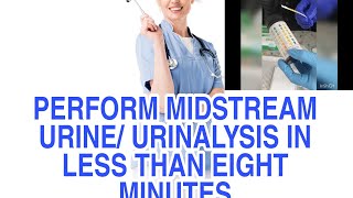 MIDSTREAM URINEURINALYSIS NMC OSCE NMC SIMPLIFIED UK Nursing [upl. by Pineda]