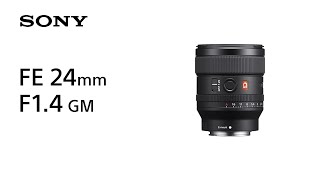 Product Feature  FE 24mm F14 GM  Sony  Lens [upl. by Yreme]