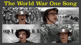 The World War One Song [upl. by Zoltai]