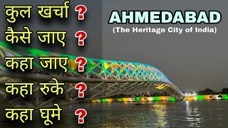 Famous 50 Places to Visit In Ahmedabad Ahmedabad Tour Guide One Day Tour Ahmedabad Tourism [upl. by Odirfliw]