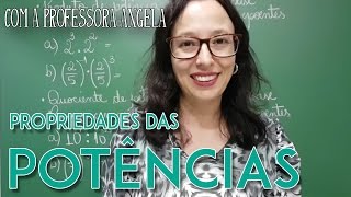 Propriedades das Potências  Professora Angela Matemática [upl. by Laws116]