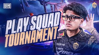 PLAY SQUAD TOURNAMENT  JONATHAN IS BACK  BGMI [upl. by Llerrac]