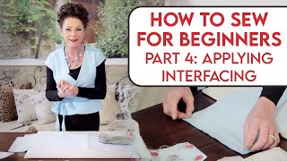 How to Sew For Beginners Part 4 Applying Interfacing [upl. by Suoivatnod485]