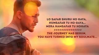 Lo Safar Shuru Ho Gaya Song  Bhaagi 2  Tiger Shroof amp Disha Patni  Lyrics With English Translate [upl. by Winchell]