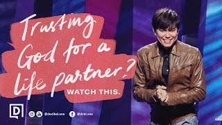 Trusting God For A Life Partner Watch This  Joseph Prince [upl. by Brianna]