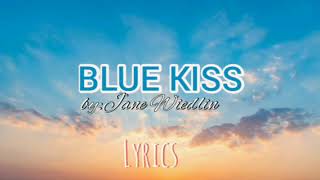 Blue kiss lyrics by Jane Wiedlin [upl. by Lange]