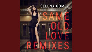 Same Old Love Romos Remix [upl. by Shepley]