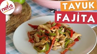 Tavuk Fajita  Nefis Yemek Tarifleri [upl. by Hyacinthie]