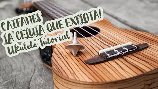 La célula que explota  Caifanes  UKULELE TUTORIAL [upl. by Asp15]