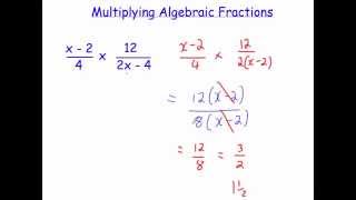 Multiplying Algebraic Fractions [upl. by Notsuoh]