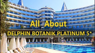 DELPHIN BOTANIK PLATINUM HOTEL 5 Alanya All you need to know [upl. by Ynaffik]