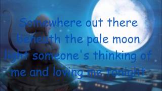 Somewhere out there Lyrics [upl. by Asirret769]