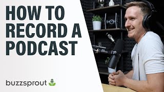 How to Record a Podcast  StepbyStep 2021 [upl. by Maclaine723]