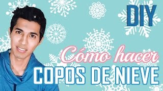 Cómo hacer COPOS DE NIEVE  DIY  FÁCIL [upl. by Atis]