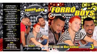 Forró Boys  Vol 3  CD Completo [upl. by Sinclair]