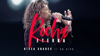 ROCHA ETERNA  Nívea Soares Clipe Oficial [upl. by Debera]