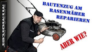 Bowdenzug am Rasenmäher Reparieren [upl. by Fanni]