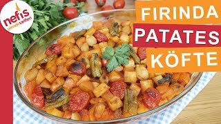 Fırında Patates Köfte  Nefis Yemek Tarifleri [upl. by Aicena]