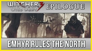 Witcher 3 Ending Epilogue ► Emhyr Conquers Redania and Novigrad [upl. by Miki909]