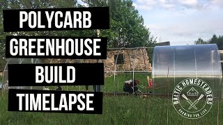 Polycarbonate Tunnel Greenhouse Build  Timelapse amp Tips [upl. by Antebi]