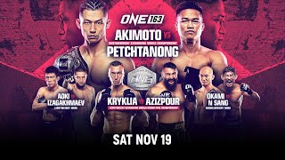 🔴 Live In HD ONE 163 Akimoto vs Petchtanong [upl. by Eesac]