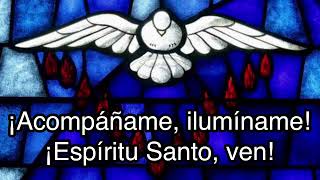 Canto ¡Espíritu Santo ven Con letra [upl. by Zetnauq]