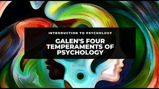 Galens Four Temperaments of Psychology [upl. by Ranit]