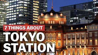 7 Things to know about Tokyo Station  japanguidecom [upl. by Magda80]