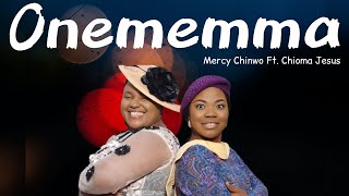 Mercy Chinwo Ft Chioma Jesus  Onememma [upl. by Yetti756]