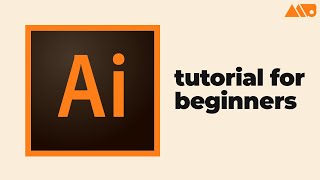 Getting Started with Adobe Illustrator for Beginners Tutorial [upl. by Haianeb]