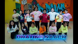 Dhating Naach Choreography [upl. by Osi347]