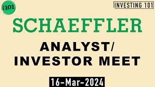 Schaeffler India Limited AnalystsInstitutional Investor Meet  16March2024 [upl. by Rosalia335]